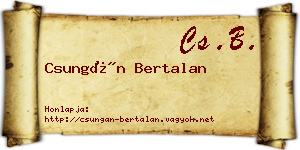 Csungán Bertalan névjegykártya